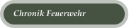 Chronik Feuerwehr