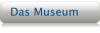 Das Museum